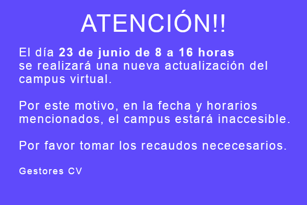 el día 23-06 habrá una nueva actualización del campus virtual de 8 a 16 horas